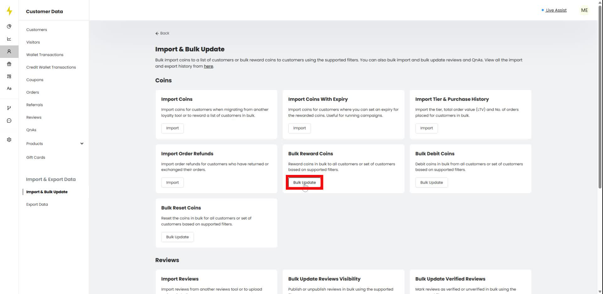 In the "Import & Bulk Update" section, click on "Bulk Update" under "Bulk Reward Coins."