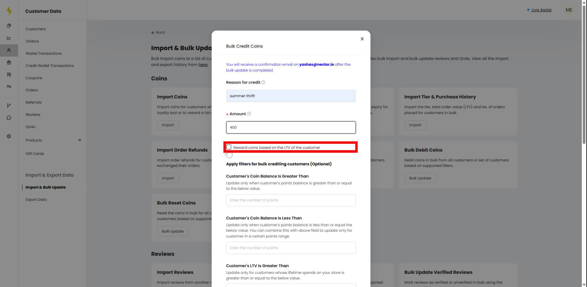 In the modal, check the box labeled "Reward coins based on the LTV of the customer."