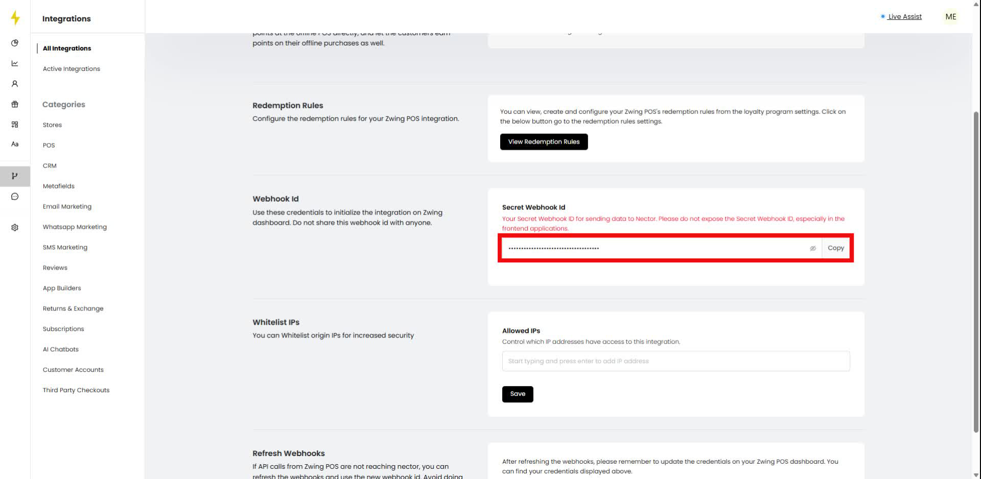In the Webhook Id section, click the "Copy" button next to the Secret Webhook Id to copy it.