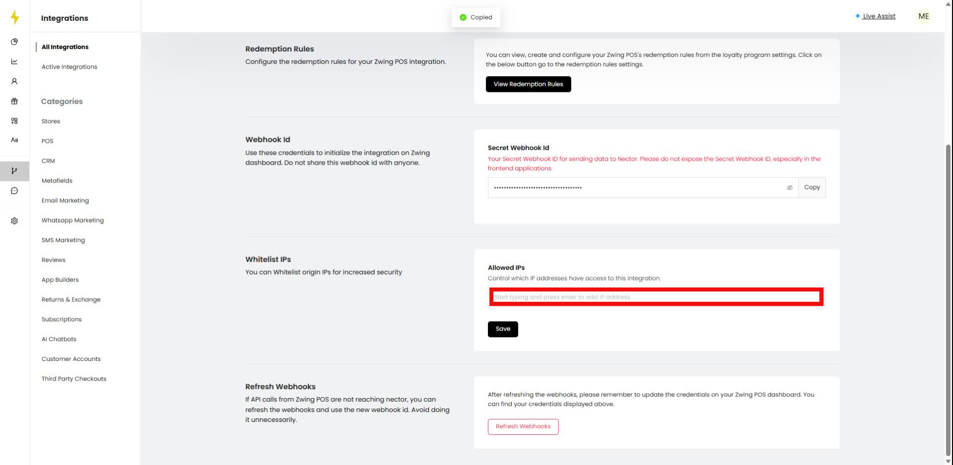 In the Whitelist IPs section, start typing in the "Allowed IPs" field to add an IP address.